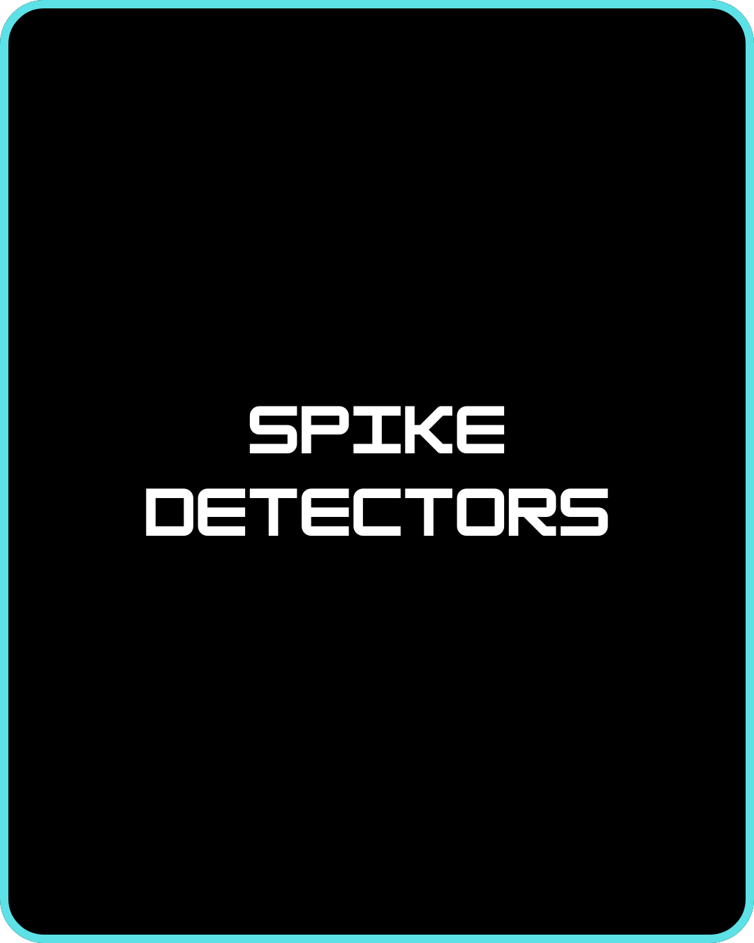 Spike Detectors