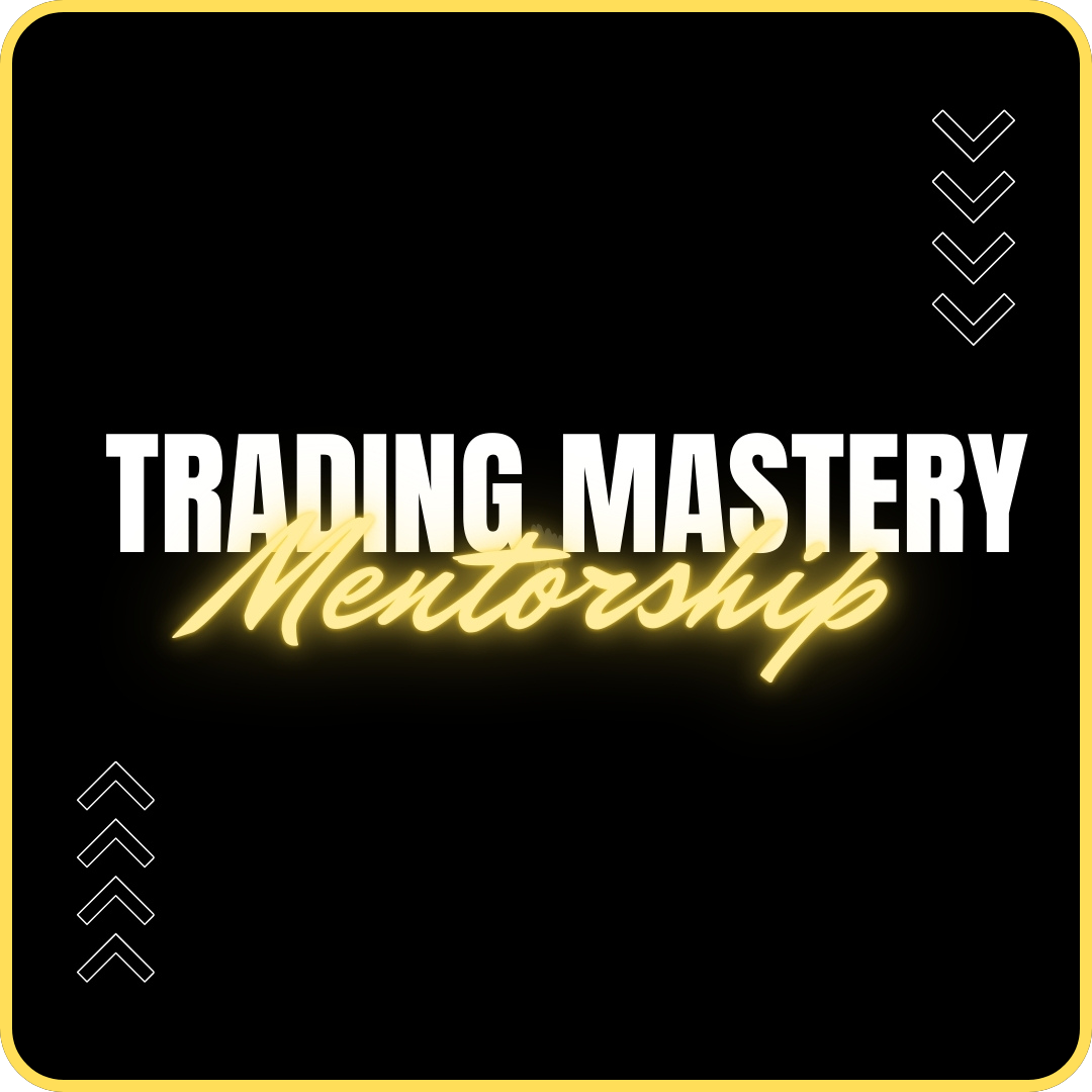 Trading Mastery Mentorship